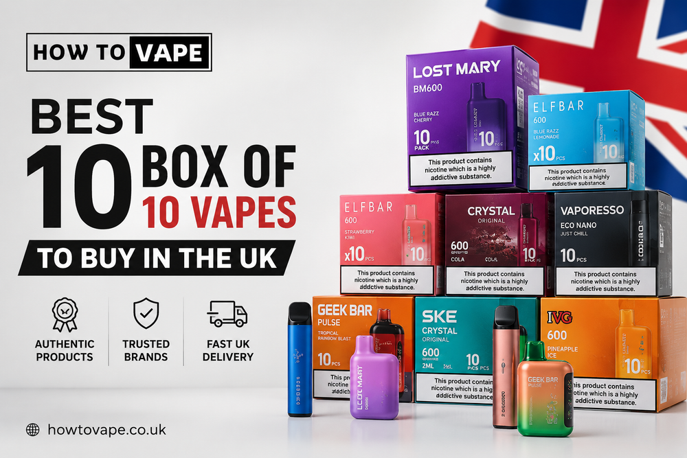 Best 10 Box Of 10 Vapes To Buy In The Uk 