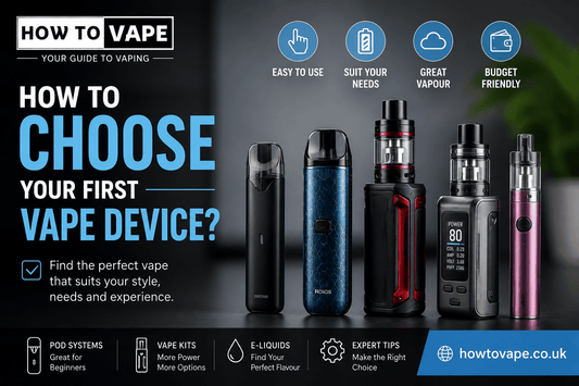 How To Choose Your First Vape Device? 